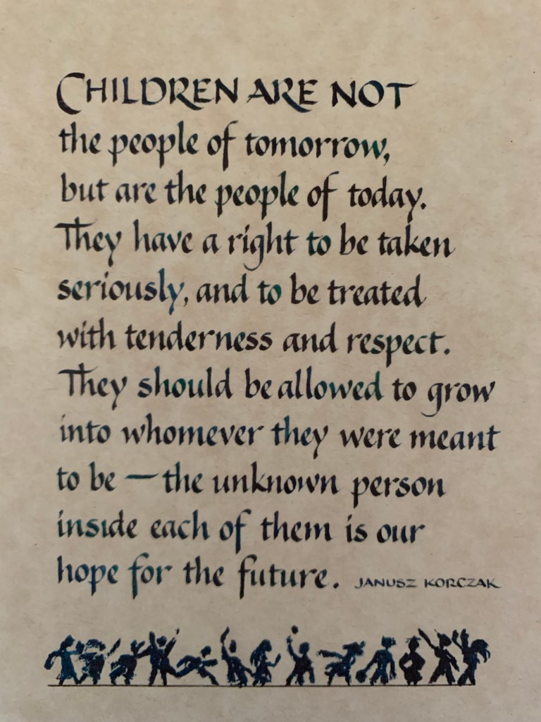 Shows a piece of hand lettering, a quote by Janusz Korczak about the importance of respecting children.